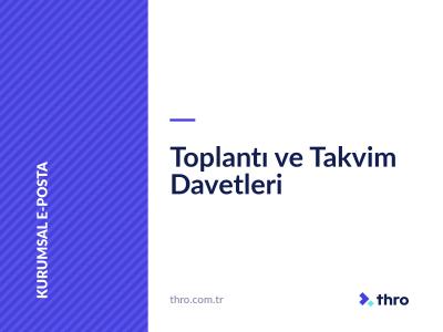 Toplantı ve Takvim Davetleri