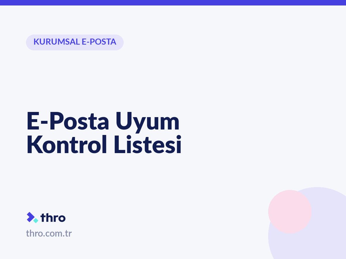 E-Posta Uyum Kontrol Listesi