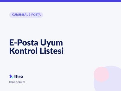 E-Posta Uyum Kontrol Listesi