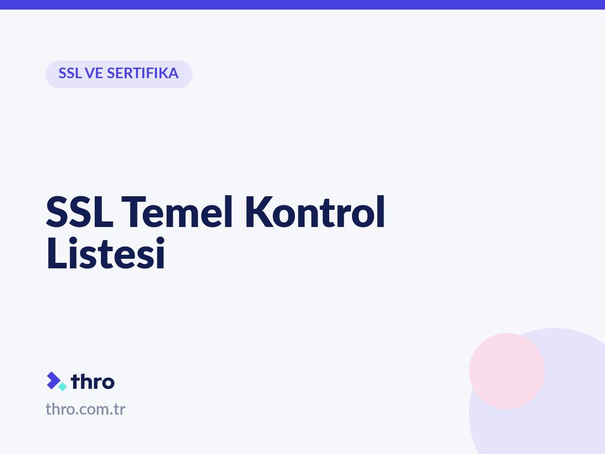SSL Temel Kontrol Listesi