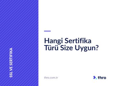 Hangi Sertifika Türü Size Uygun?