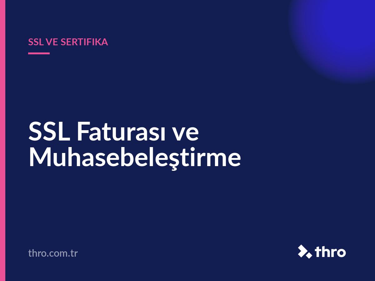 SSL Faturası ve Muhasebeleştirme