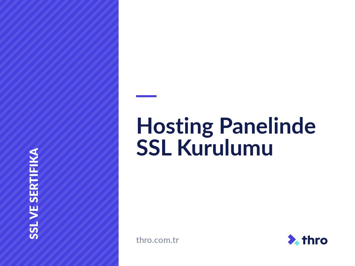 Hosting Panelinde SSL Kurulumu