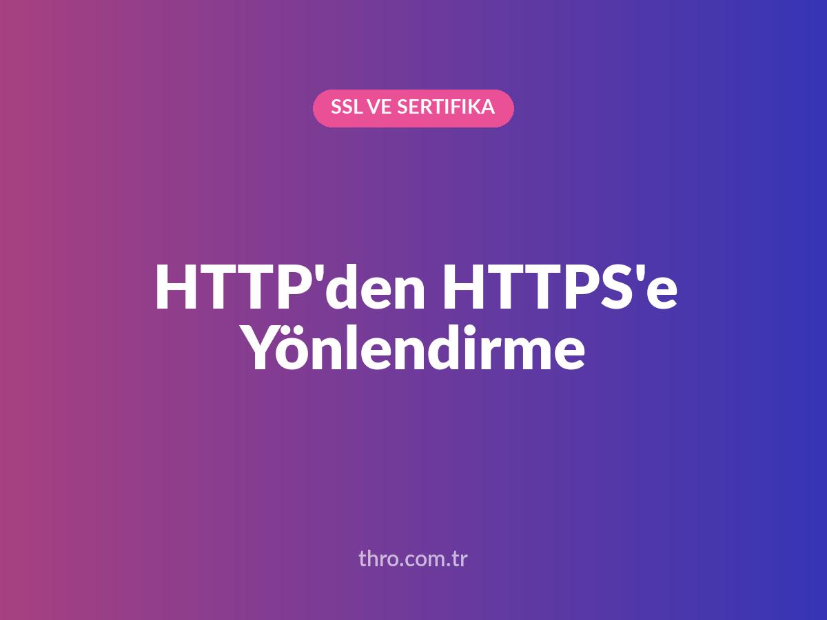 HTTP'den HTTPS'e Yönlendirme