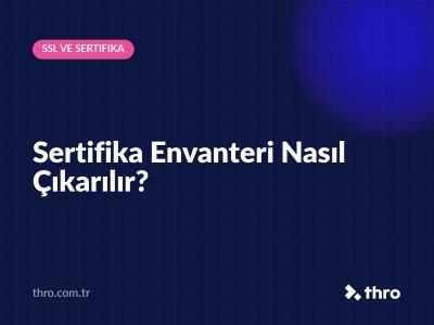 Sertifika Envanteri Nasıl Çıkarılır?