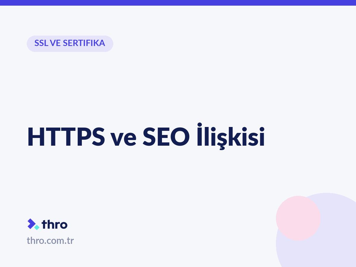 HTTPS ve SEO İlişkisi